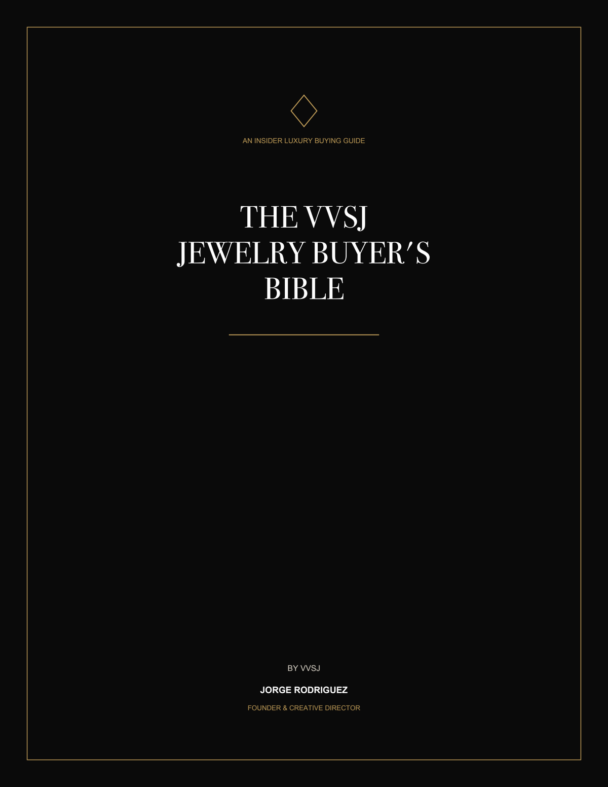 The VVSJ Jewelry Buyer's Bible - Insider Luxury Buying Guide (Digital PDF)